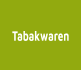 Tabakwaren